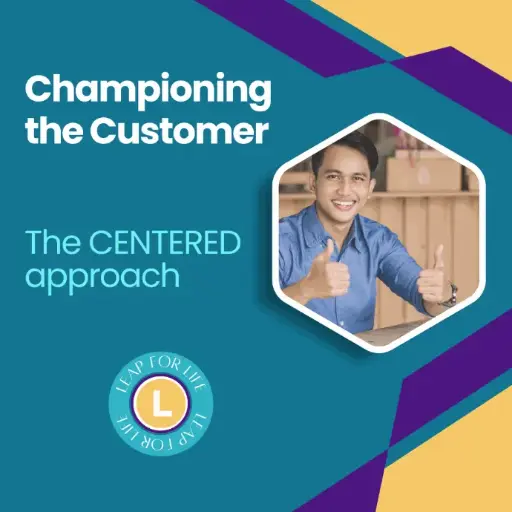 Championing the customer